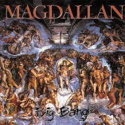 Magdallan : Big Bang